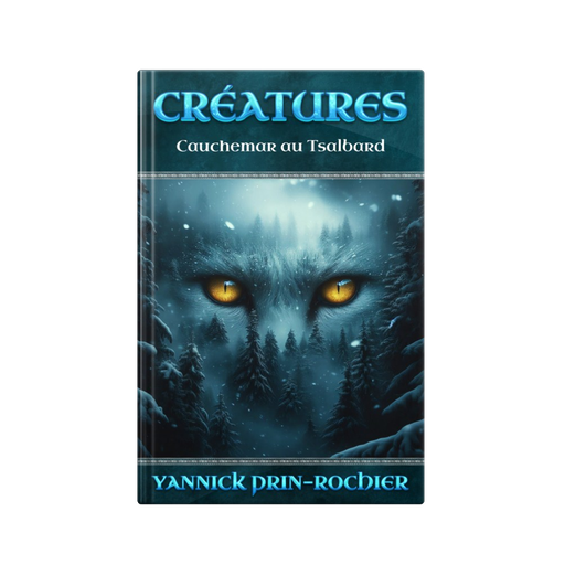 Créatures, Cauchemar au Tsalbard